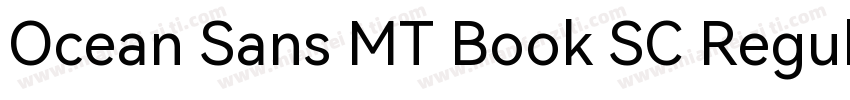 Ocean Sans MT Book SC Regular字体转换